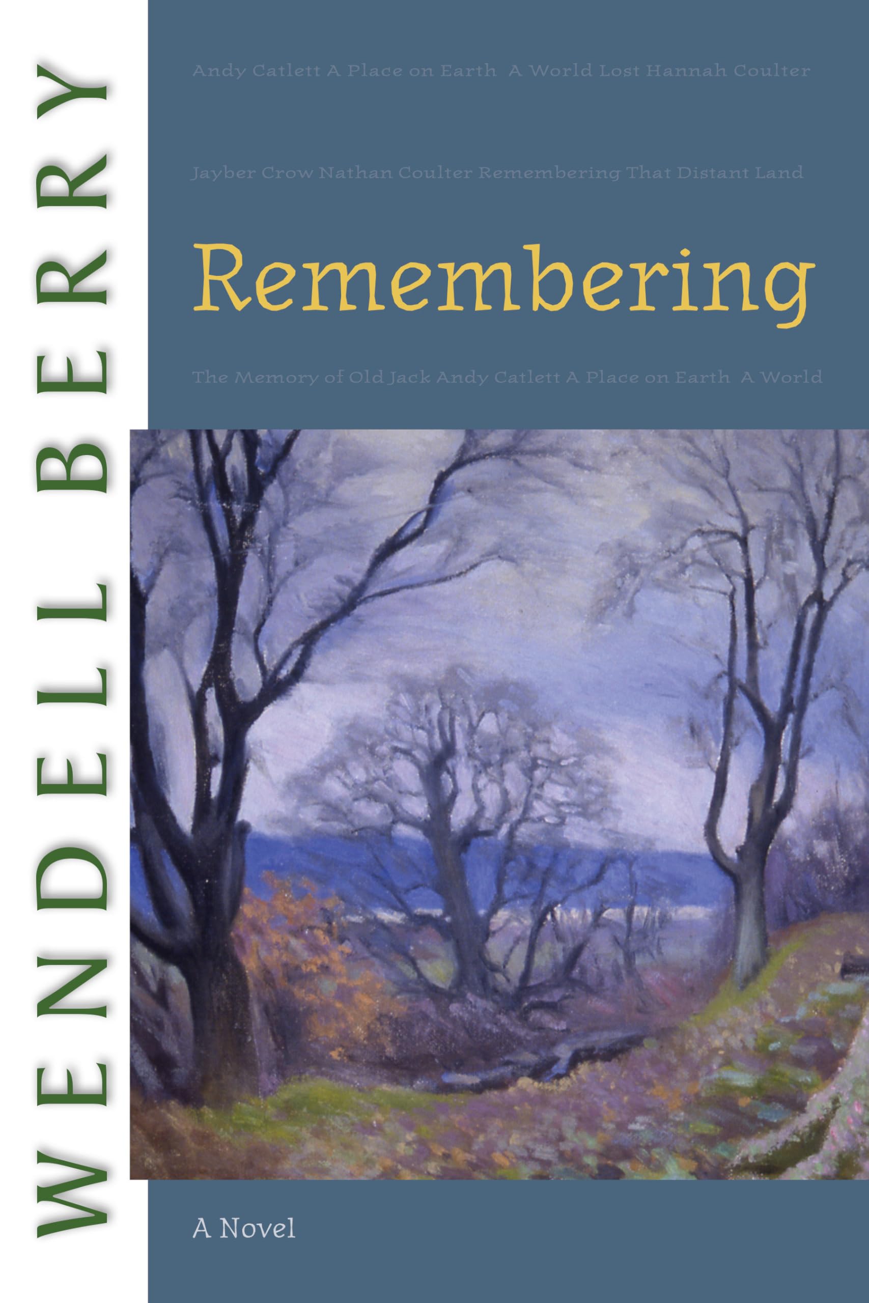 Remembering: A Novel (Port William),Used