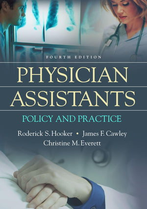 Physician Assistants: Policy And Practice,Used