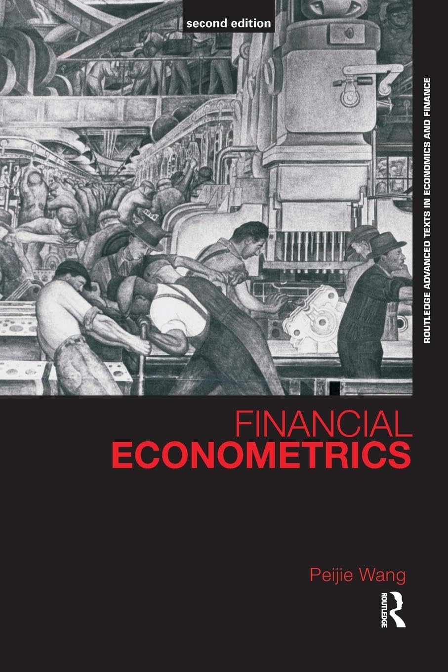 Financial Econometrics (Routledge Advanced Texts In Economics And Finance)