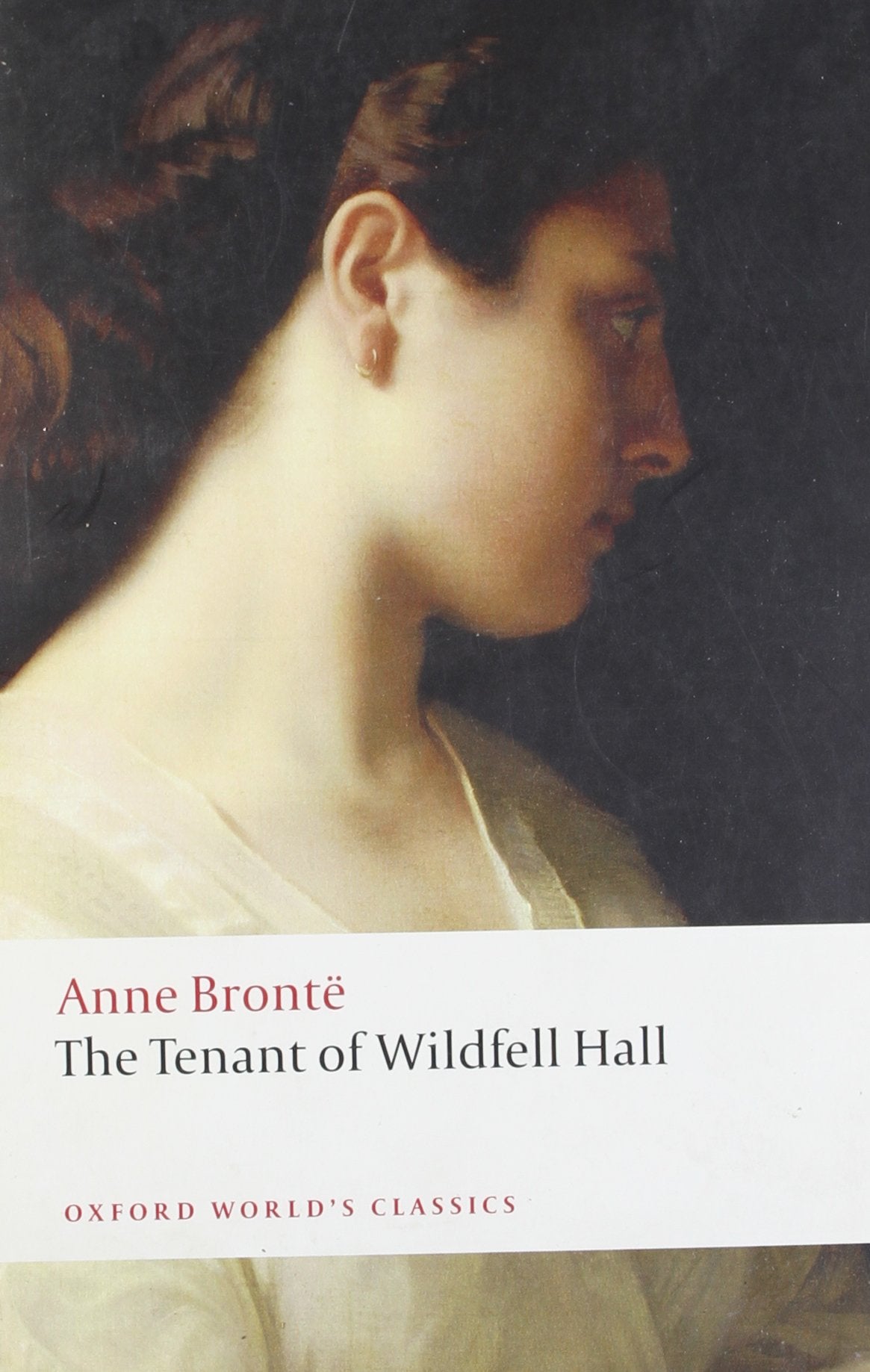 The Tenant of Wildfell Hall (Oxford World's Classics),Used