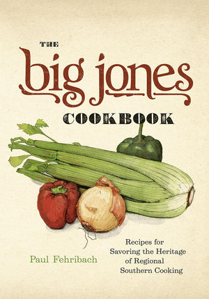 The Big Jones Cookbook: Recipes for Savoring the Heritage of Regional Southern Cooking,Used