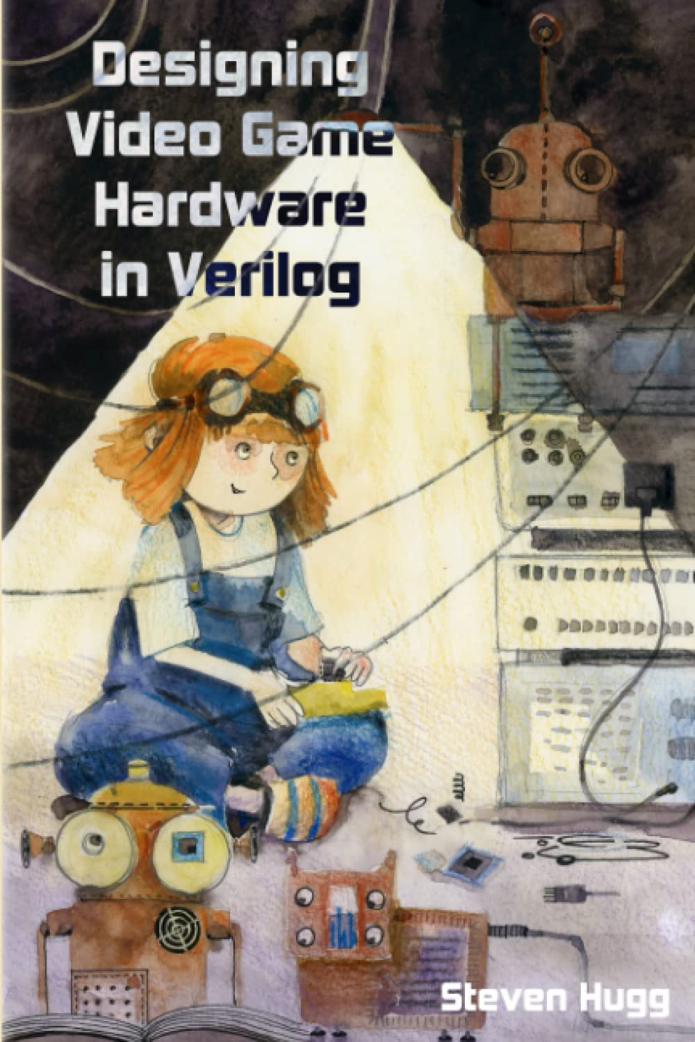 Designing Video Game Hardware in Verilog,Used
