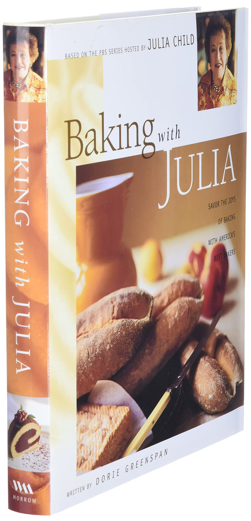 Baking with Julia: Savor the Joys of Baking with America's Best Bakers,Used