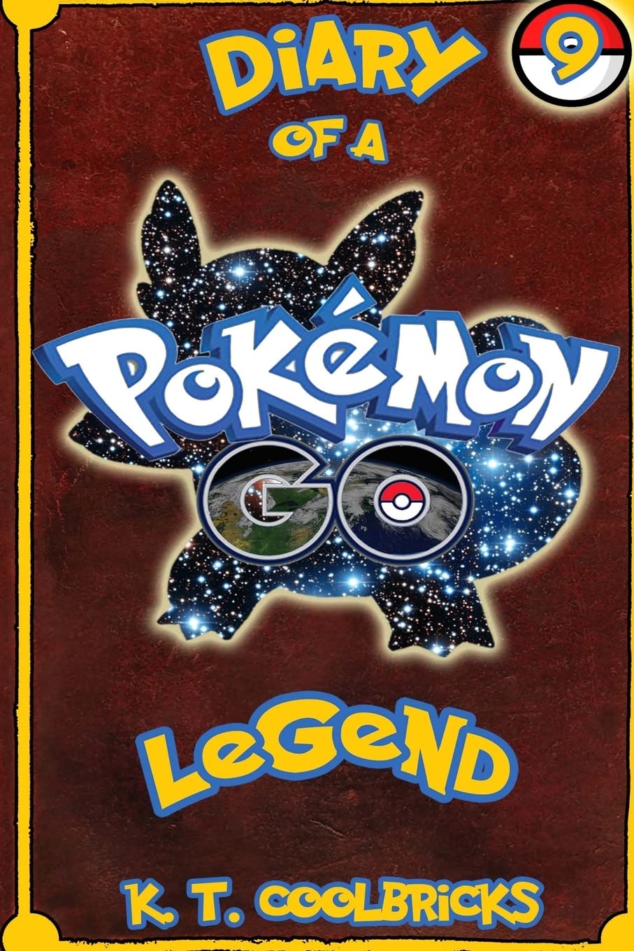 Diary of a Pokemon Go Legend: 9 (Diary of a Pokemon Go Legend  Chapters),Used