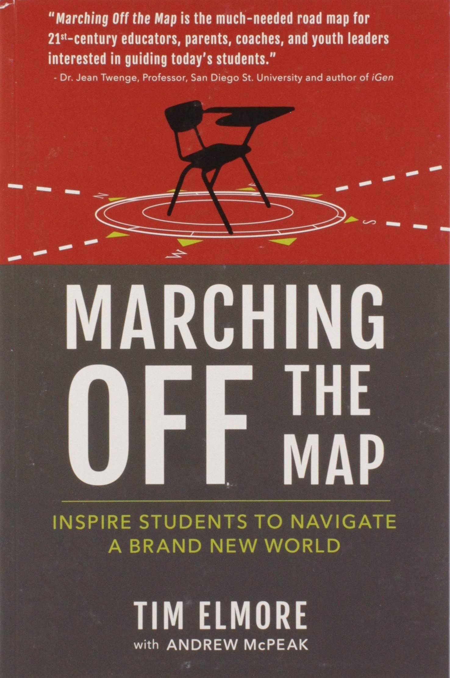 Marching Off the Map: Inspire Students to Navigate a Brand New World,Used