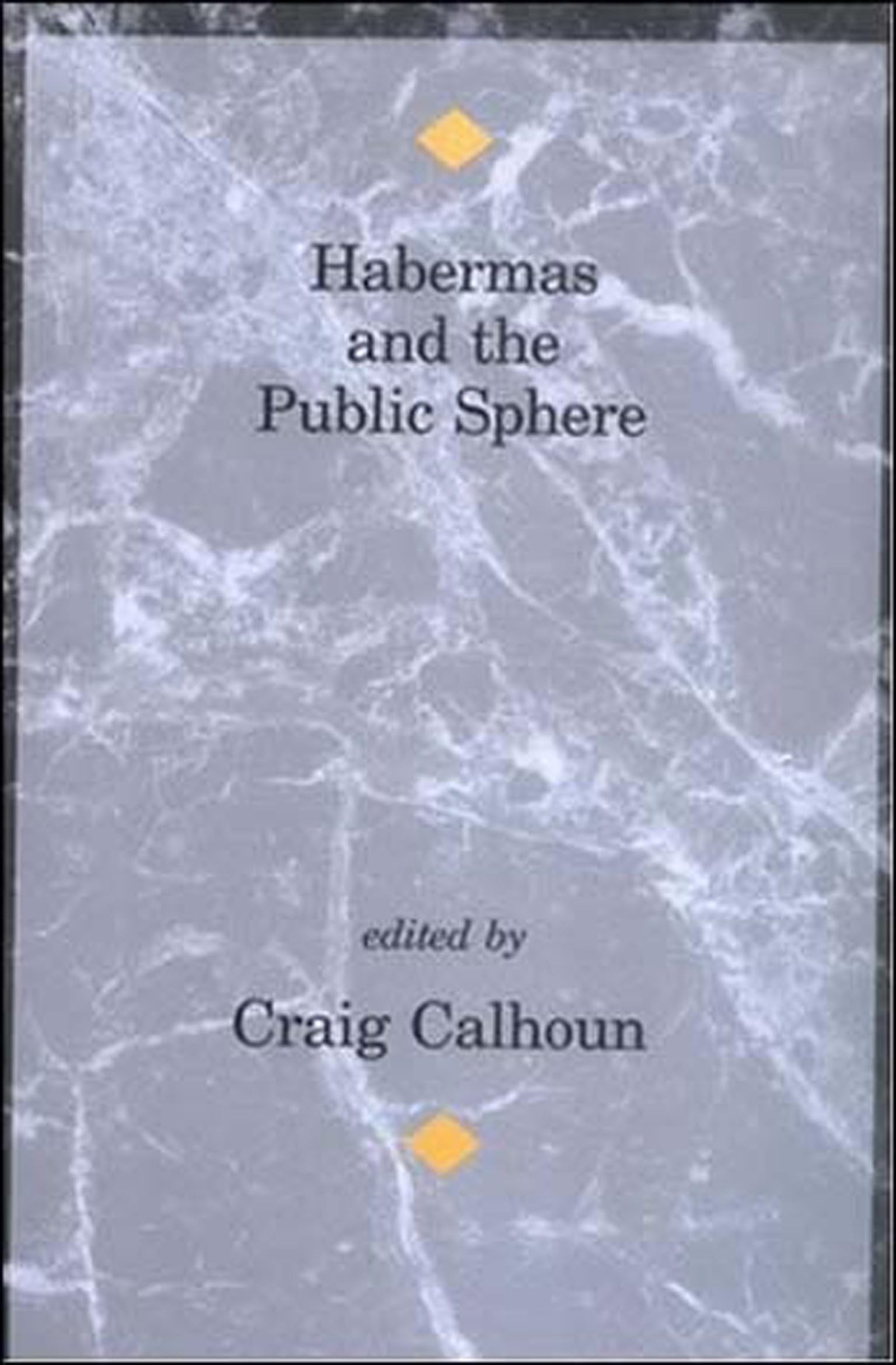 Habermas and the Public Sphere (Studies in Contemporary German Social Thought),Used