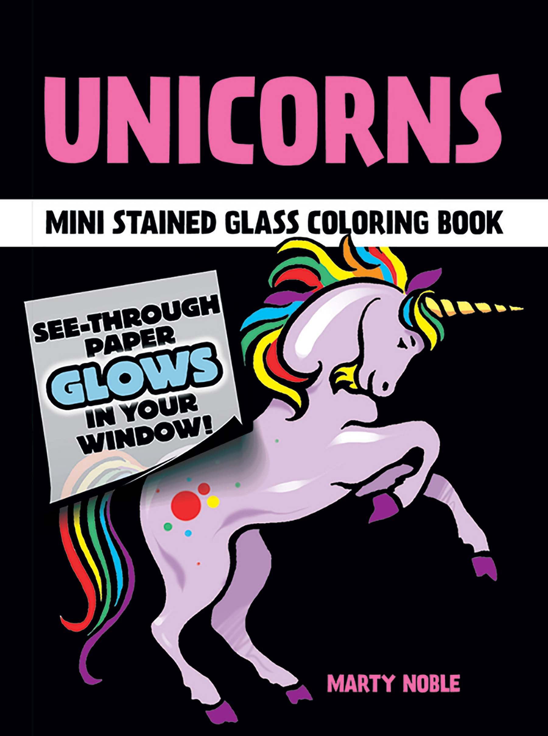Unicorns Mini Stained Glass Coloring Book (Dover Little Activity Books: Fantasy),Used