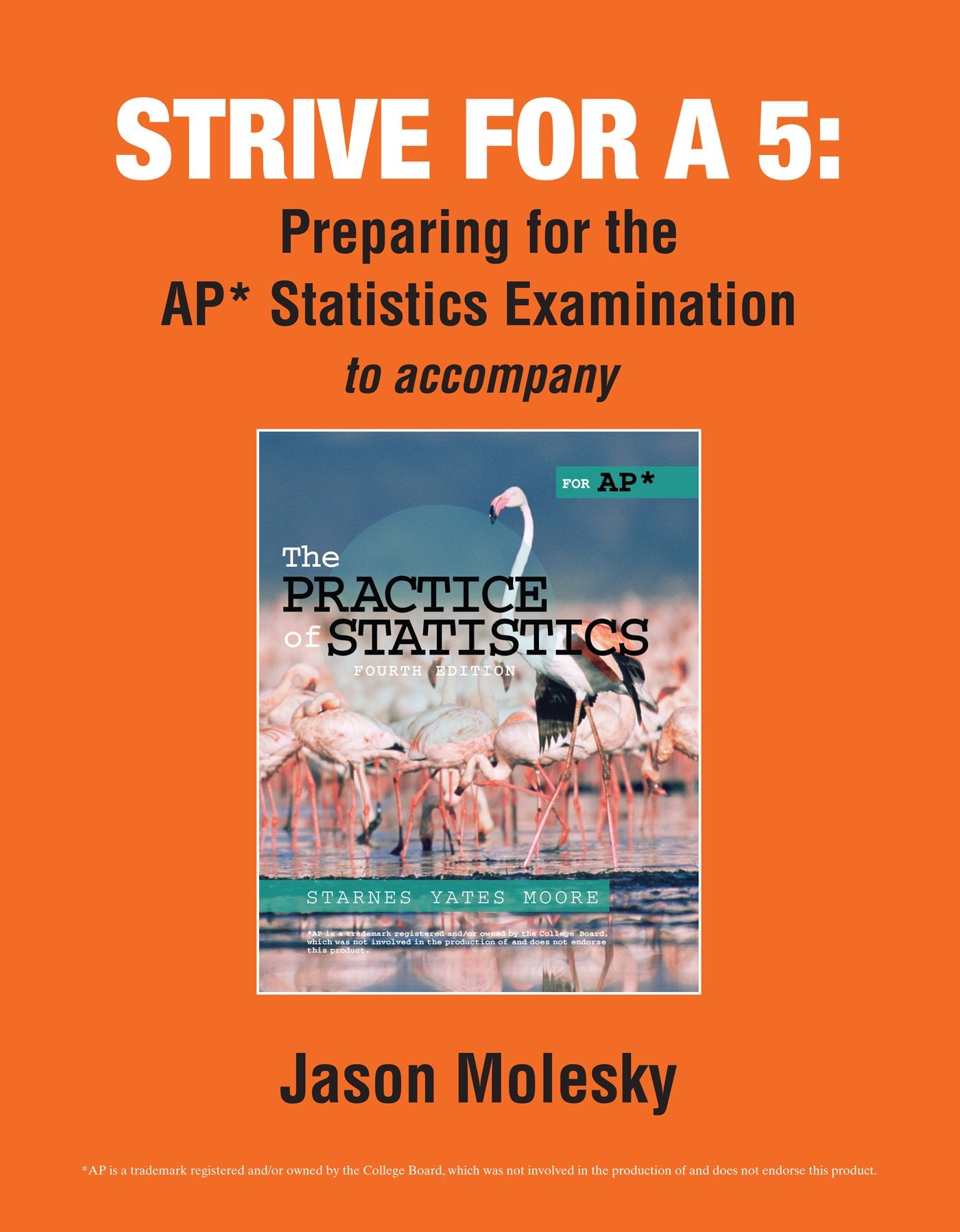 The Strive for 5: Preparing for the AP Statistics Examination,Used