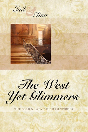 The West Yet Glimmers,New