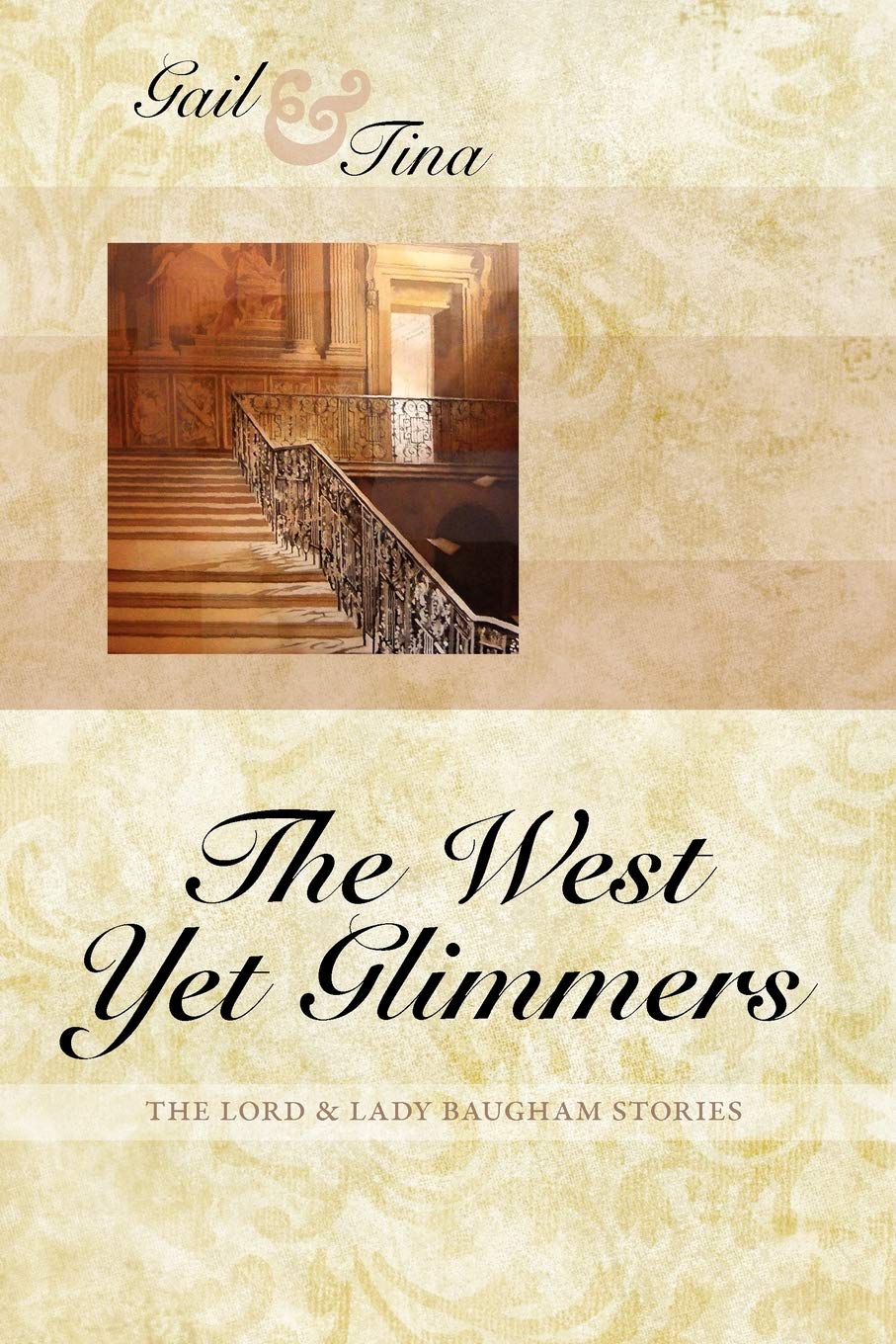 The West Yet Glimmers,New