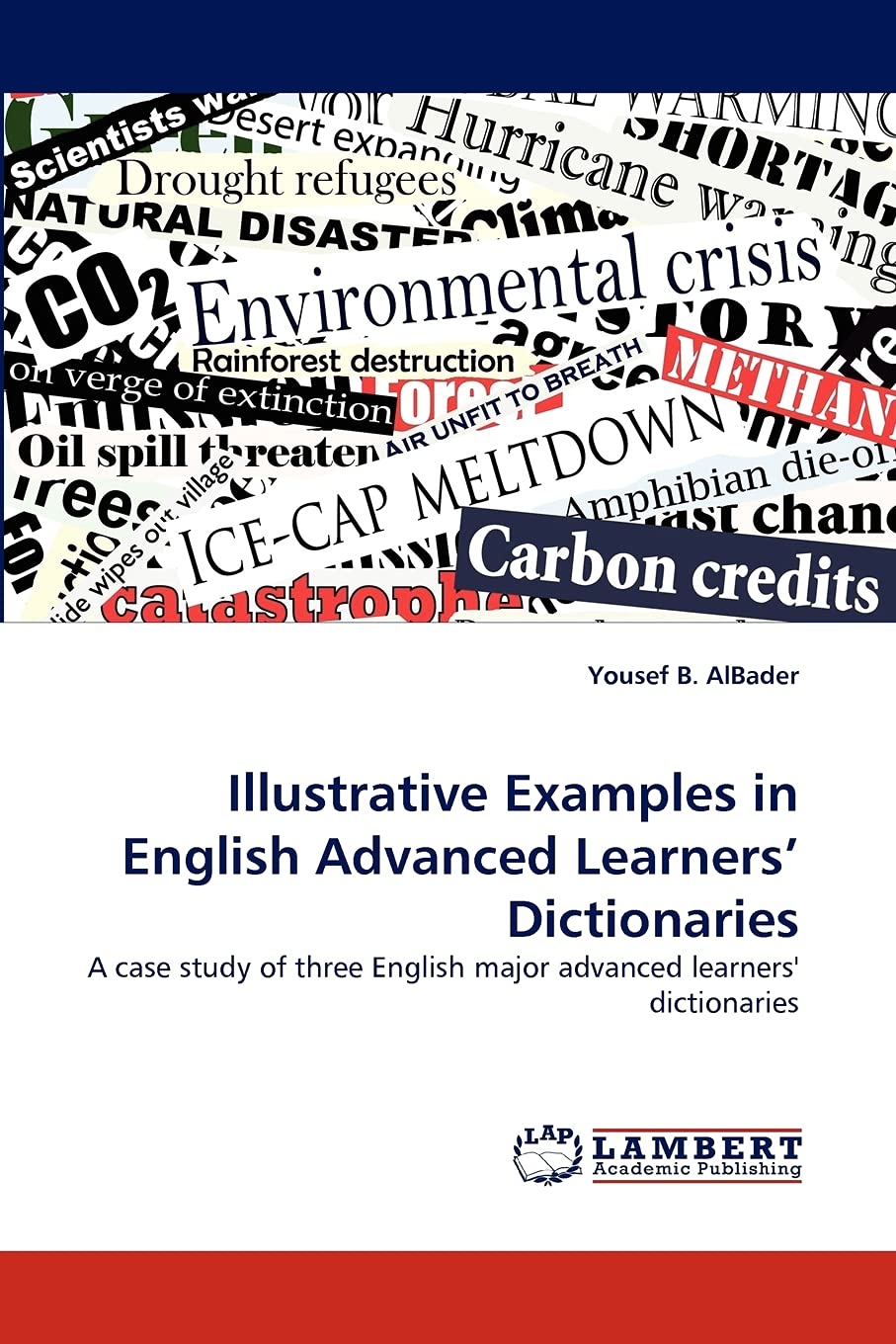 Illustrative Examples in English Advanced Learners' Dictionaries: A case study of three English major advanced learners' diction,Used