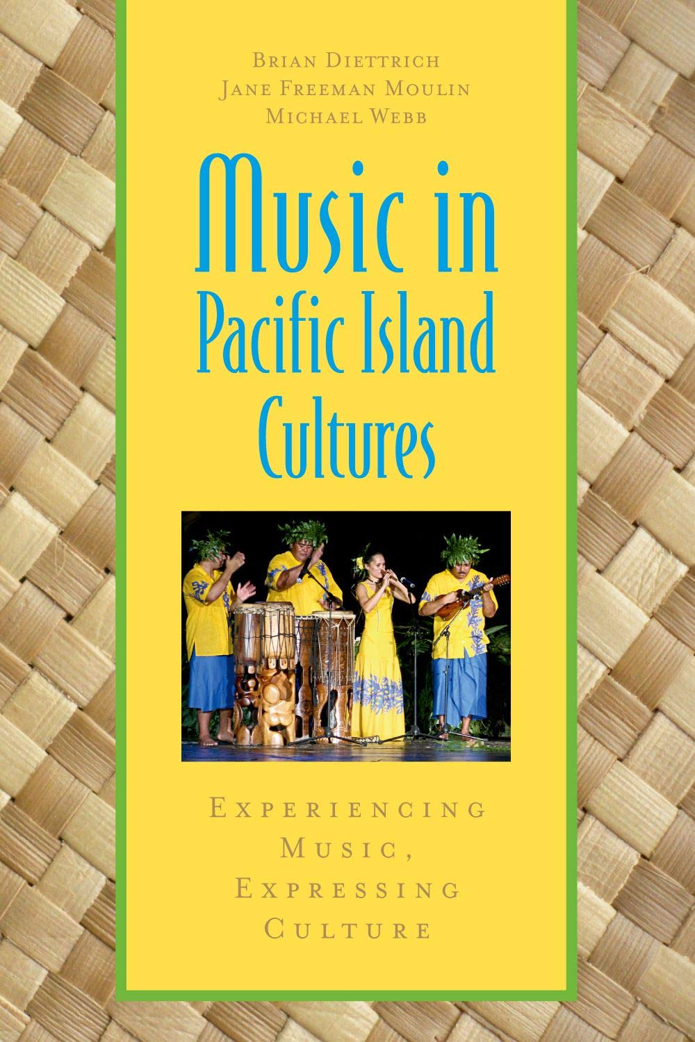 Music In Pacific Island Cultures: Experiencing Music, Expressing Culture (Global Music Series),Used