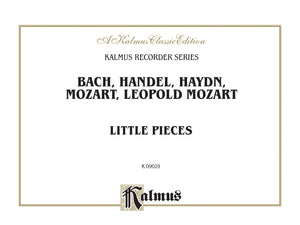 Bach, Handel, Haydn, Mozart, Leopold Mozart: Little Pieces (Kalmus Edition),Used