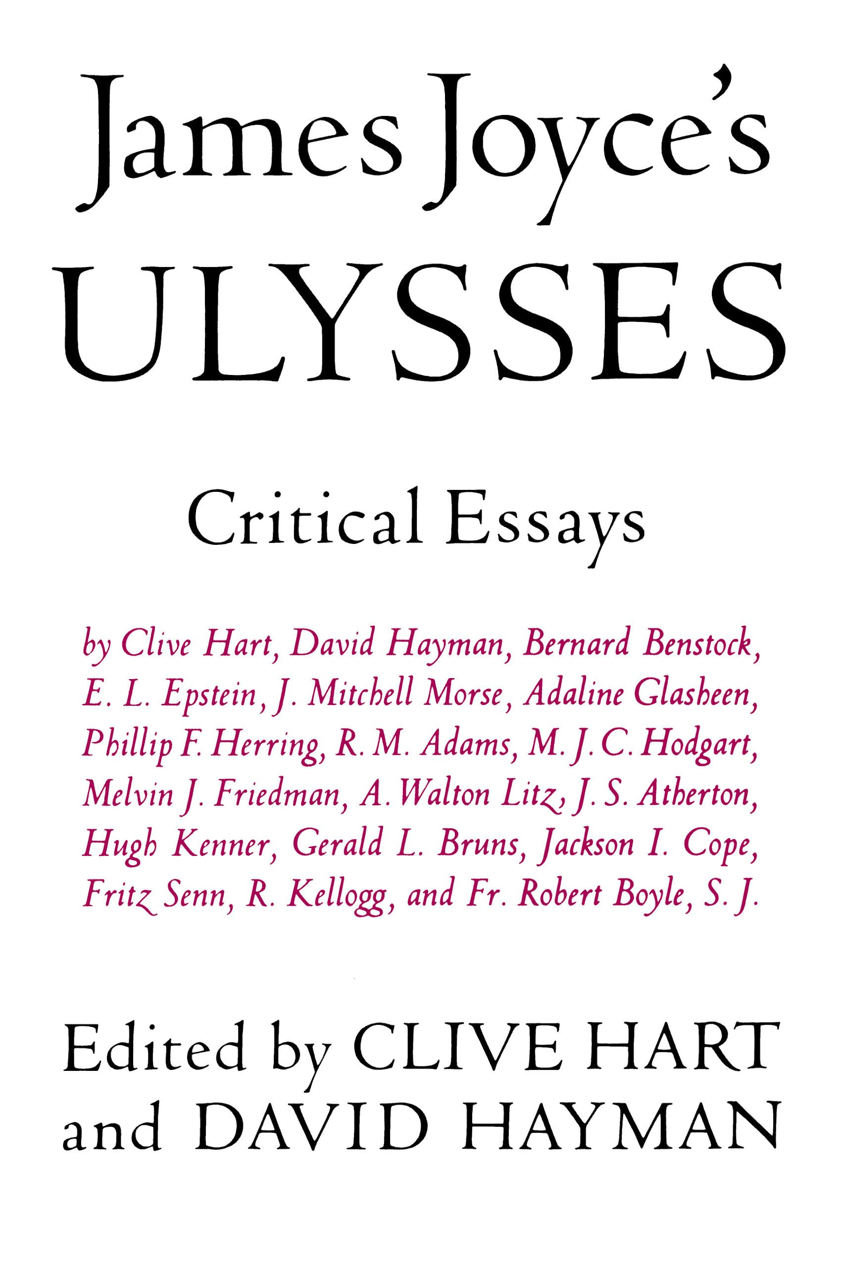 James Joyce'S Ulysses: Critical Essays,New