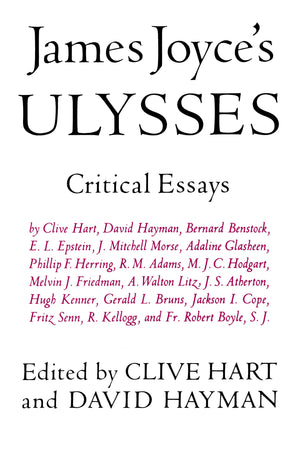 James Joyce'S Ulysses: Critical Essays,New