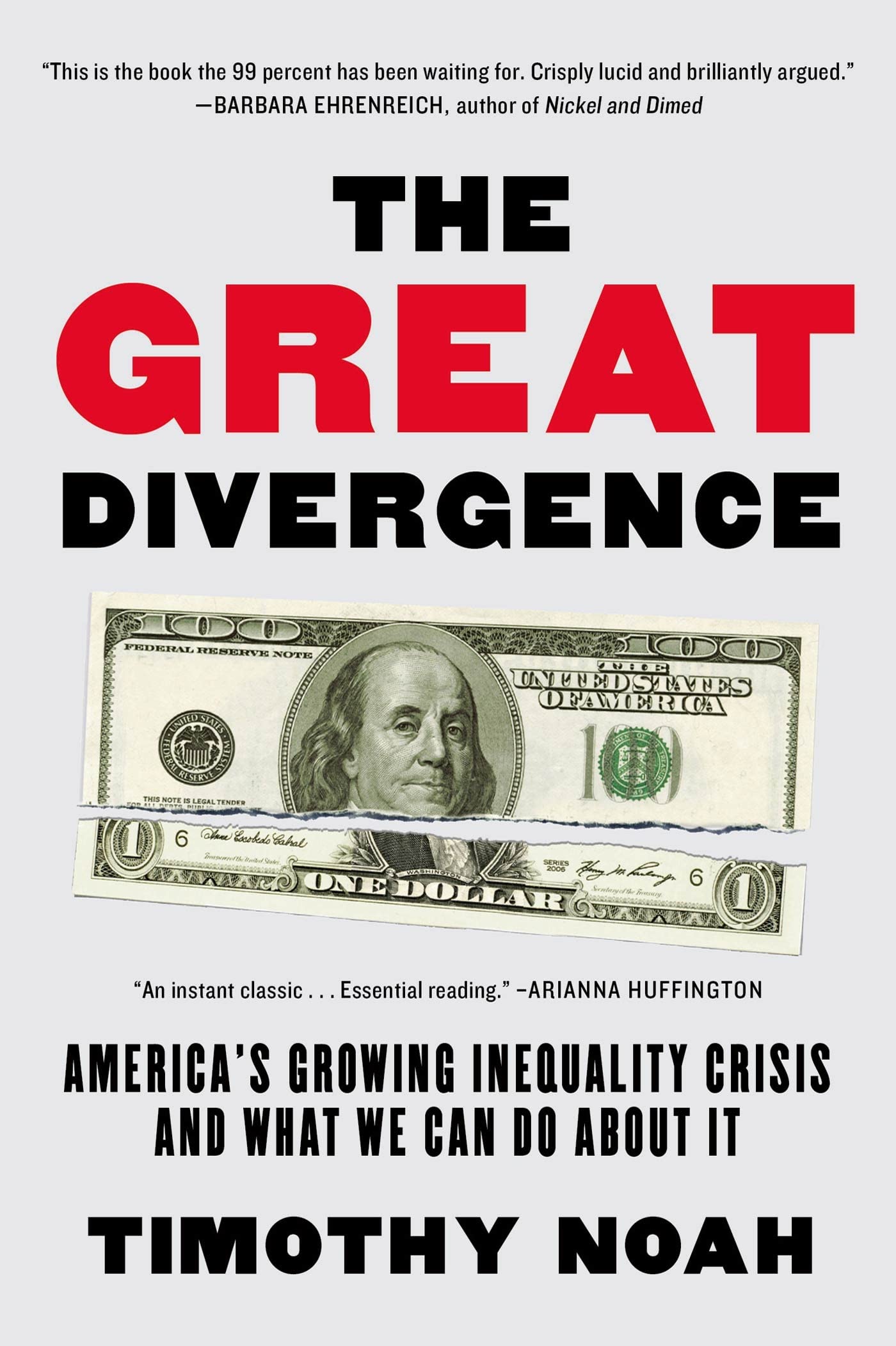 The Great Divergence: America'S Growing Inequality Crisis And What We Can Do About It,Used