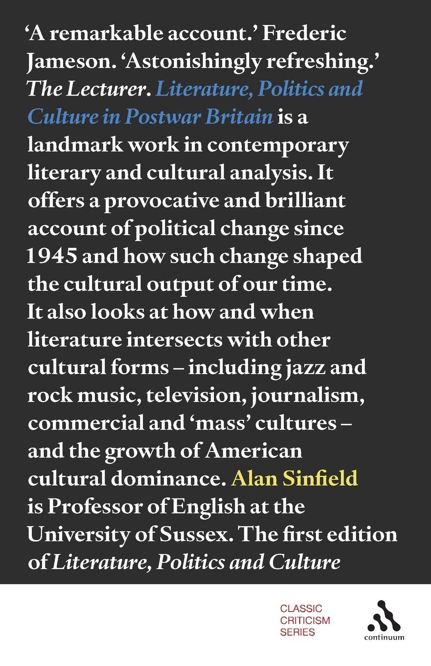 Literature, Politics And Culture In Postwar Britain (Classic Criticism),Used
