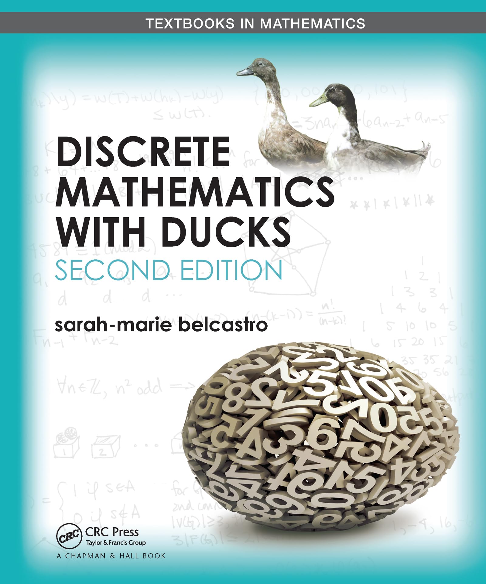 Discrete Mathematics with Ducks (Textbooks in Mathematics),Used