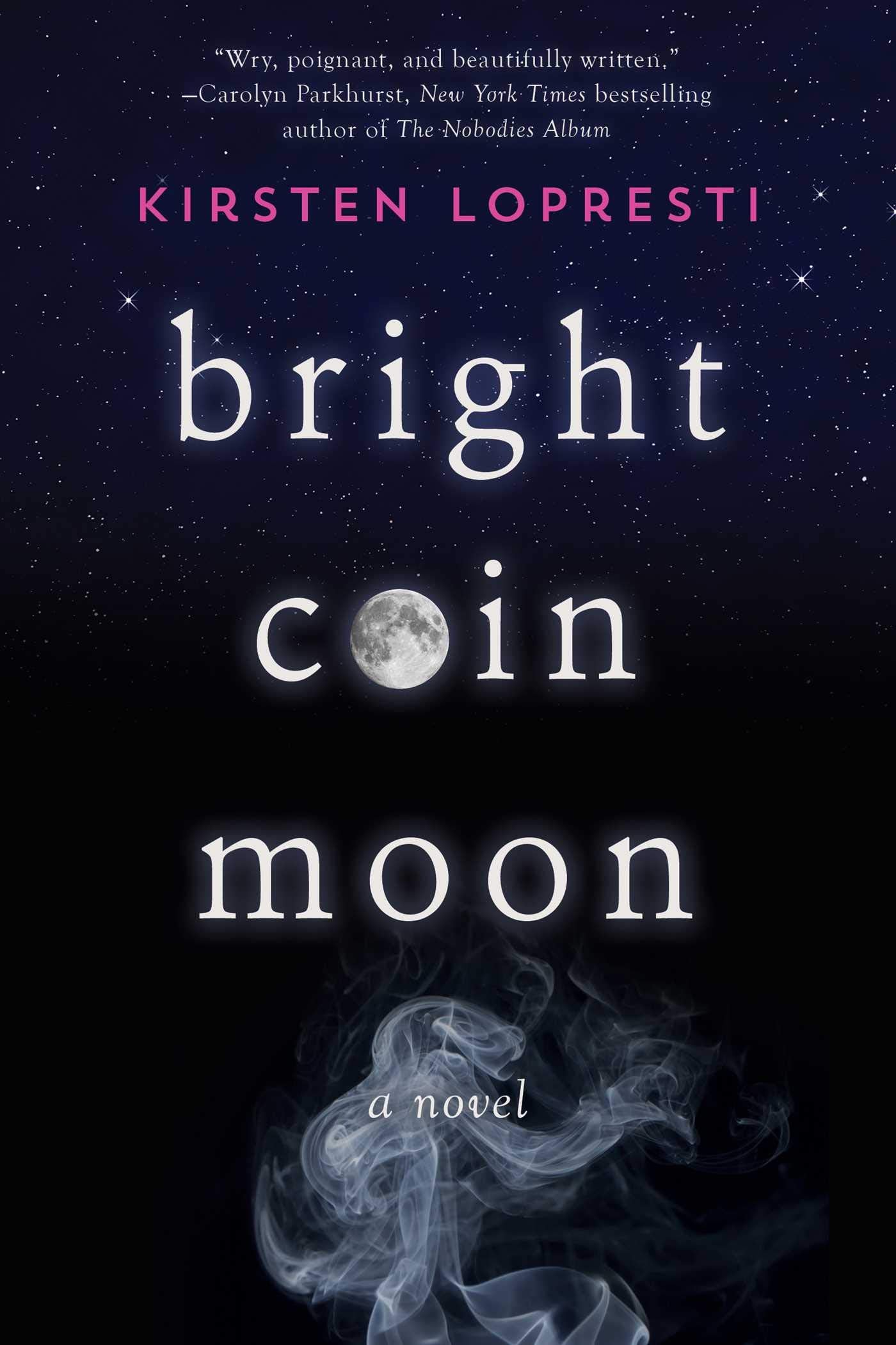 Bright Coin Moon: A Novel,Used