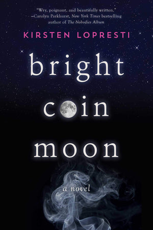 Bright Coin Moon: A Novel,Used