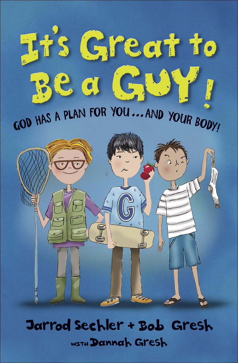 It's Great to Be a Guy!: God Has a Plan for You...and Your Body!,Used