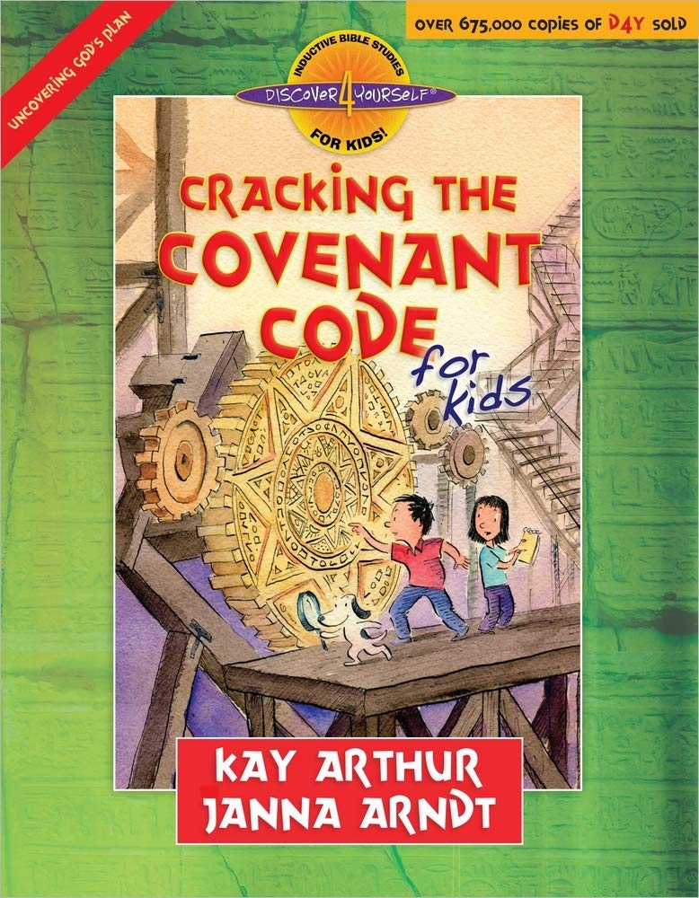 Cracking the Covenant Code for Kids (Discover 4 Yourself Inductive Bible Studies for Kids),New