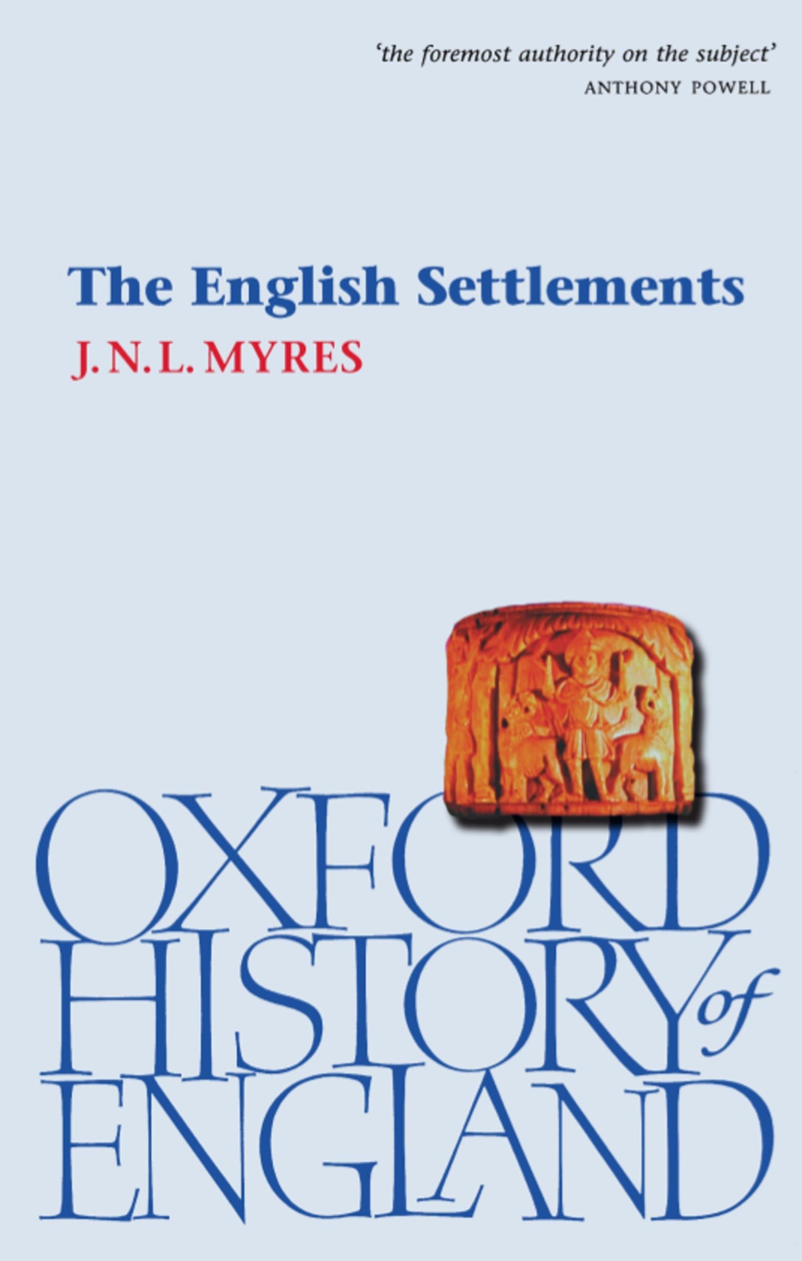 The English Settlements (Oxford History Of England)
