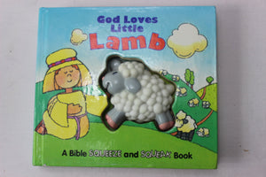 God Loves Little Lamb (Bible SqueezeAndSqueak Book),Used