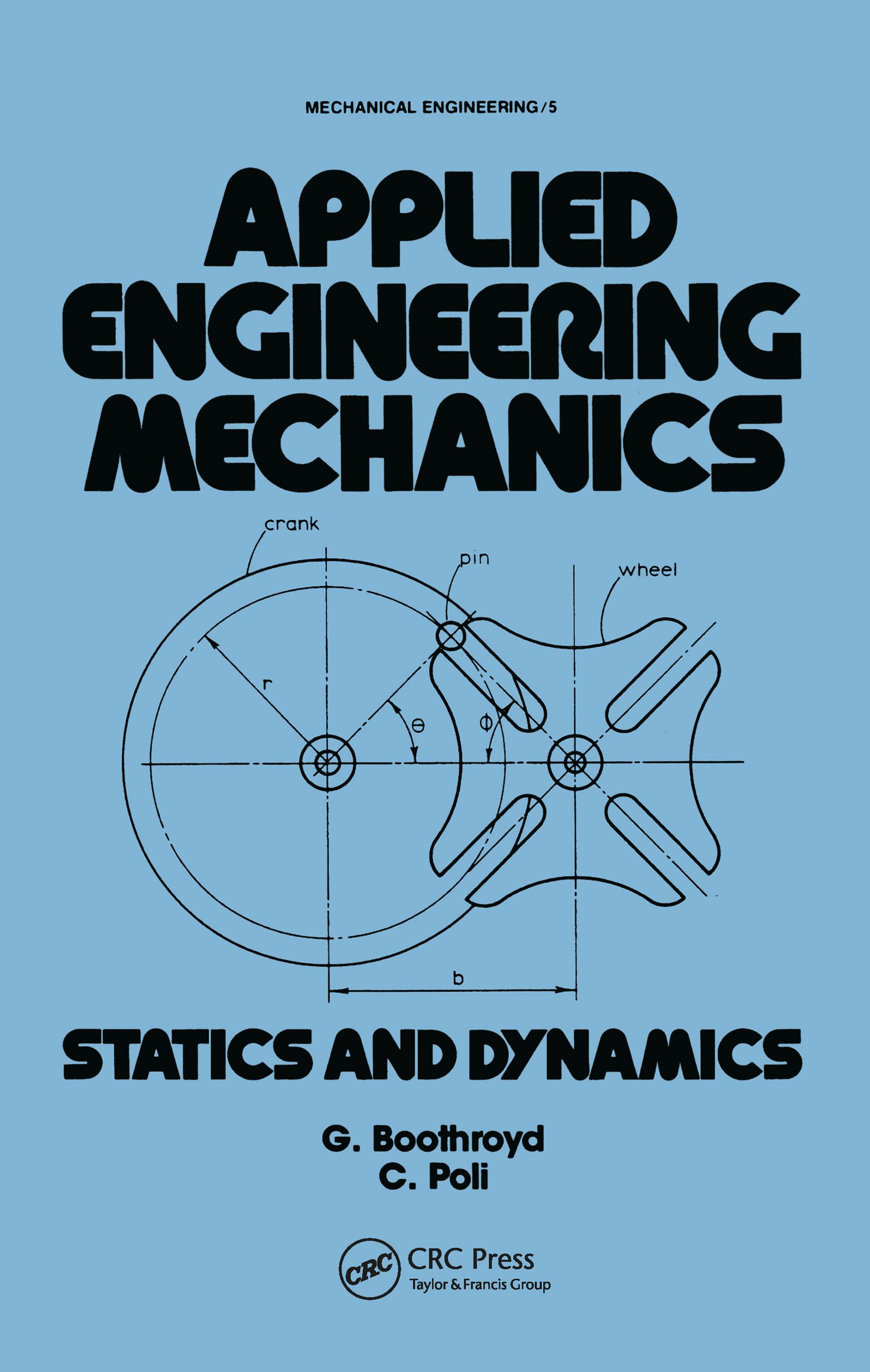 Applied Engineering Mechanics: Statics and Dynamics (Mechanical Engineering),Used
