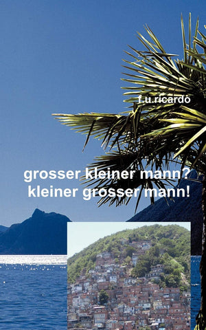 Grosser kleiner Mann?  Kleiner grosser Mann! (German Edition),Used