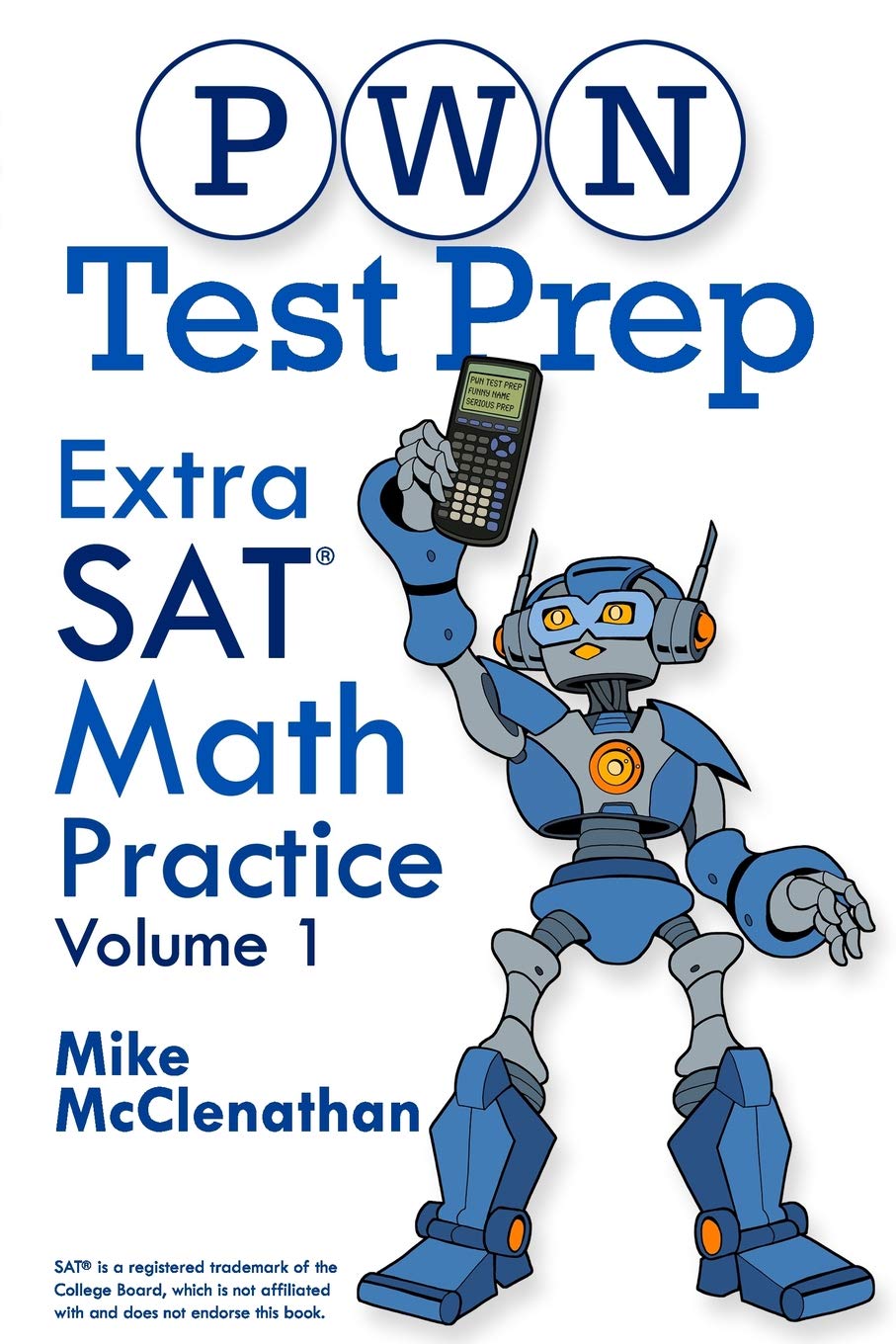 PWN Test Prep: Extra SAT Math Practice Volume 1,Used