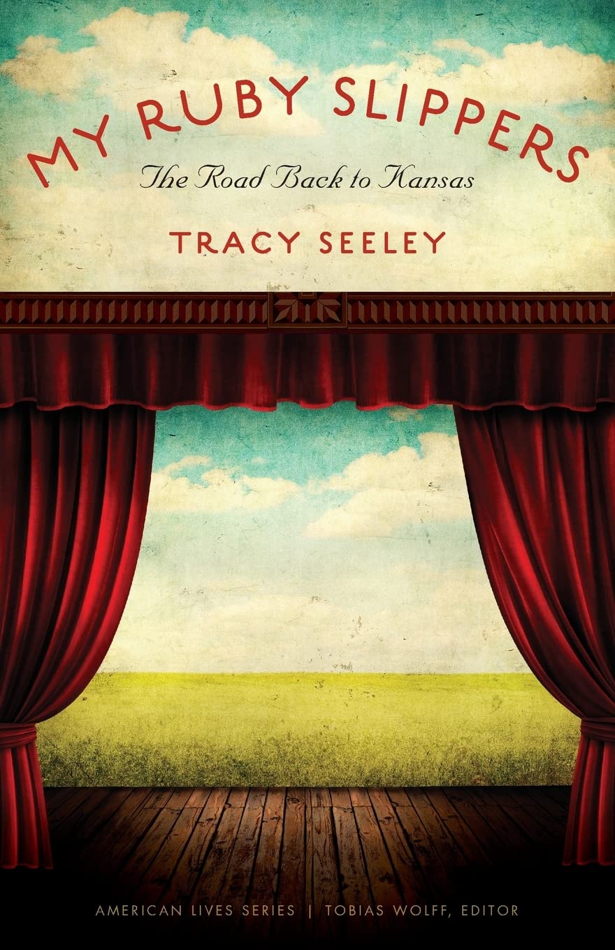 My Ruby Slippers: The Road Back To Kansas (American Lives),New