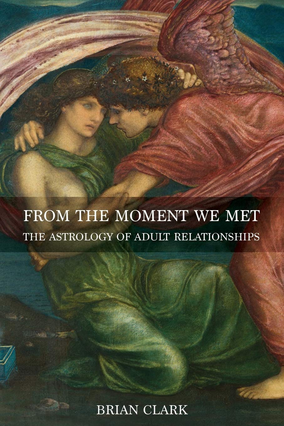 From The Moment We Met: The Astrology Of Adult Relationships