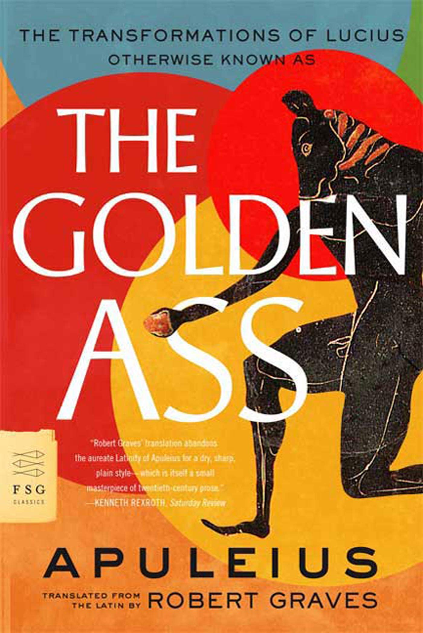 The Golden Ass: The Transformations of Lucius (FSG Classics),Used