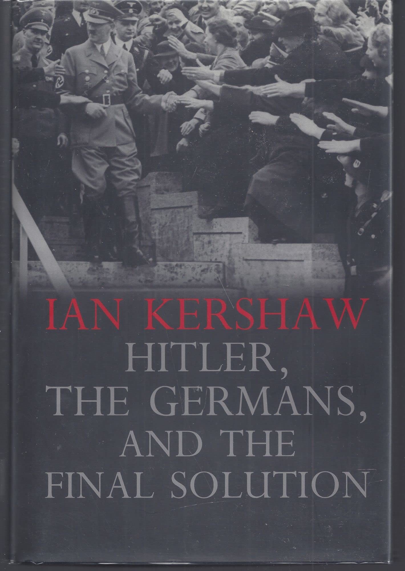 Hitler, The Germans, And The Final Solution,Used