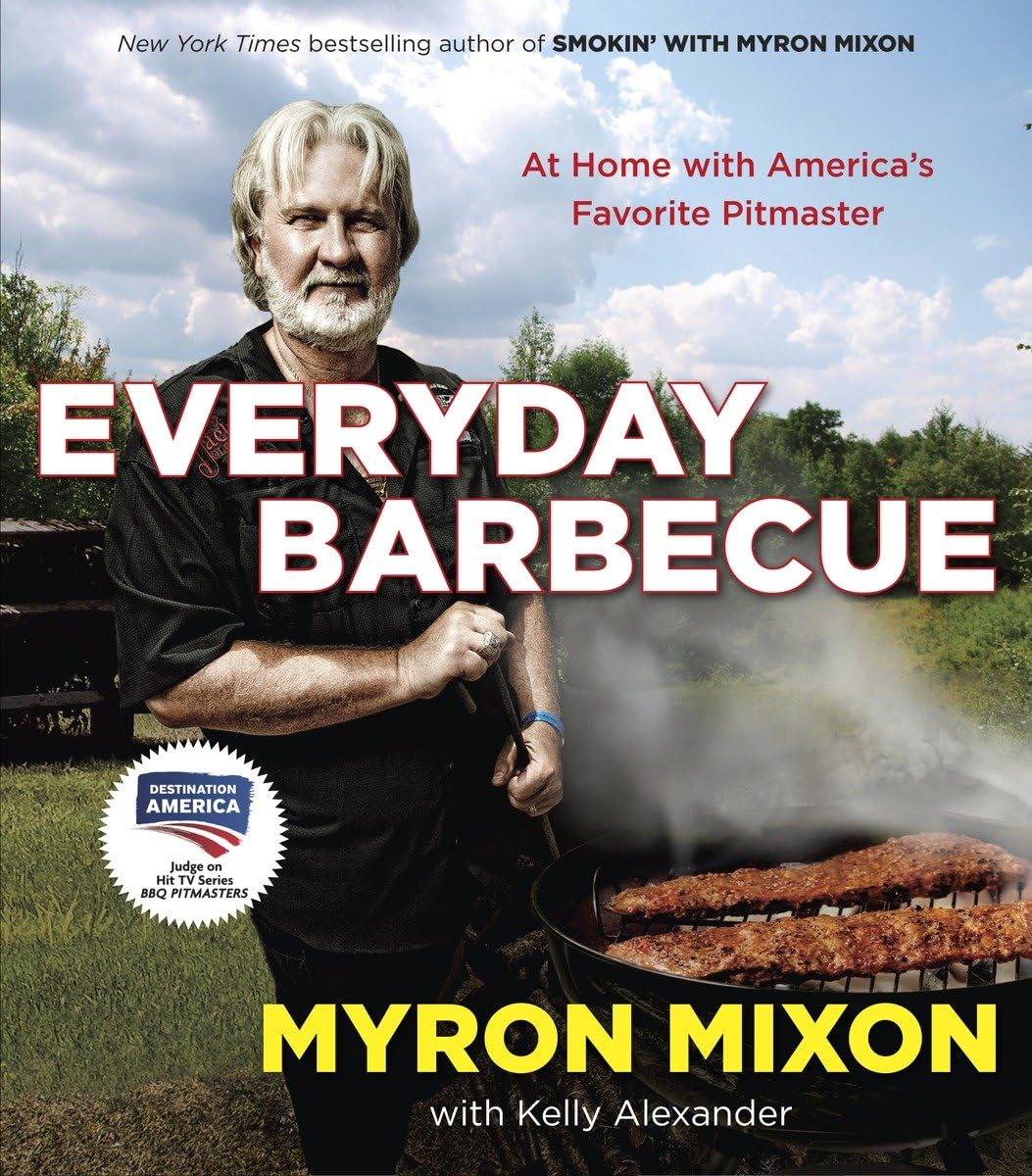 Everyday Barbecue: At Home with America's Favorite Pitmaster: A Cookbook,Used