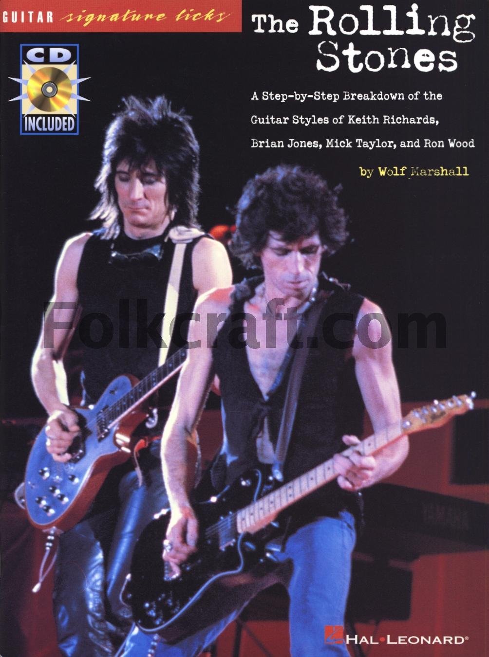 The Rolling Stones (Guitar Signature Licks): A StepbyStep Breakdown of the Guitar Styles of Keith Richards, Brian Jones, Mick