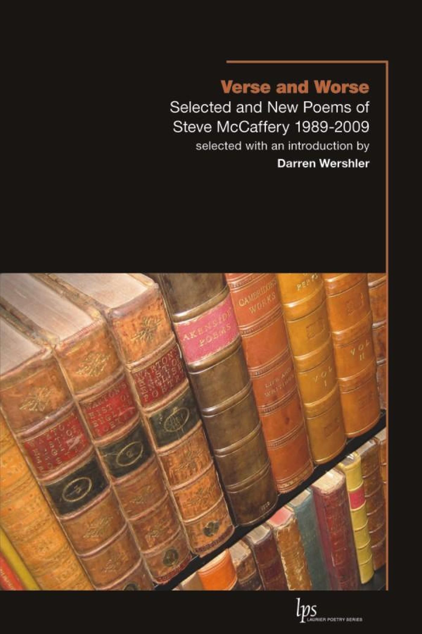 Verse and Worse: Selected and New Poems of Steve McCaffery 19892009 (Laurier Poetry),Used