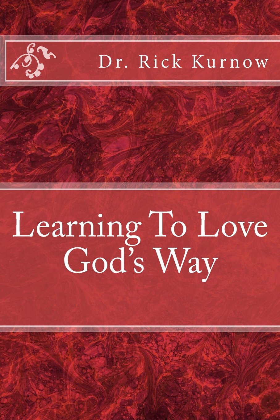 Learning To Love God'S Way,Used