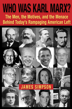 Who Was Karl Marx?: The Men, the Motives and the Menace Behind Todays Rampaging American Left,Used