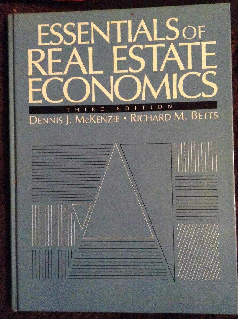 Essentials of Real Estate Economics (CALIFORNIA REAL ESTATE LICENSE PREPARATION),New