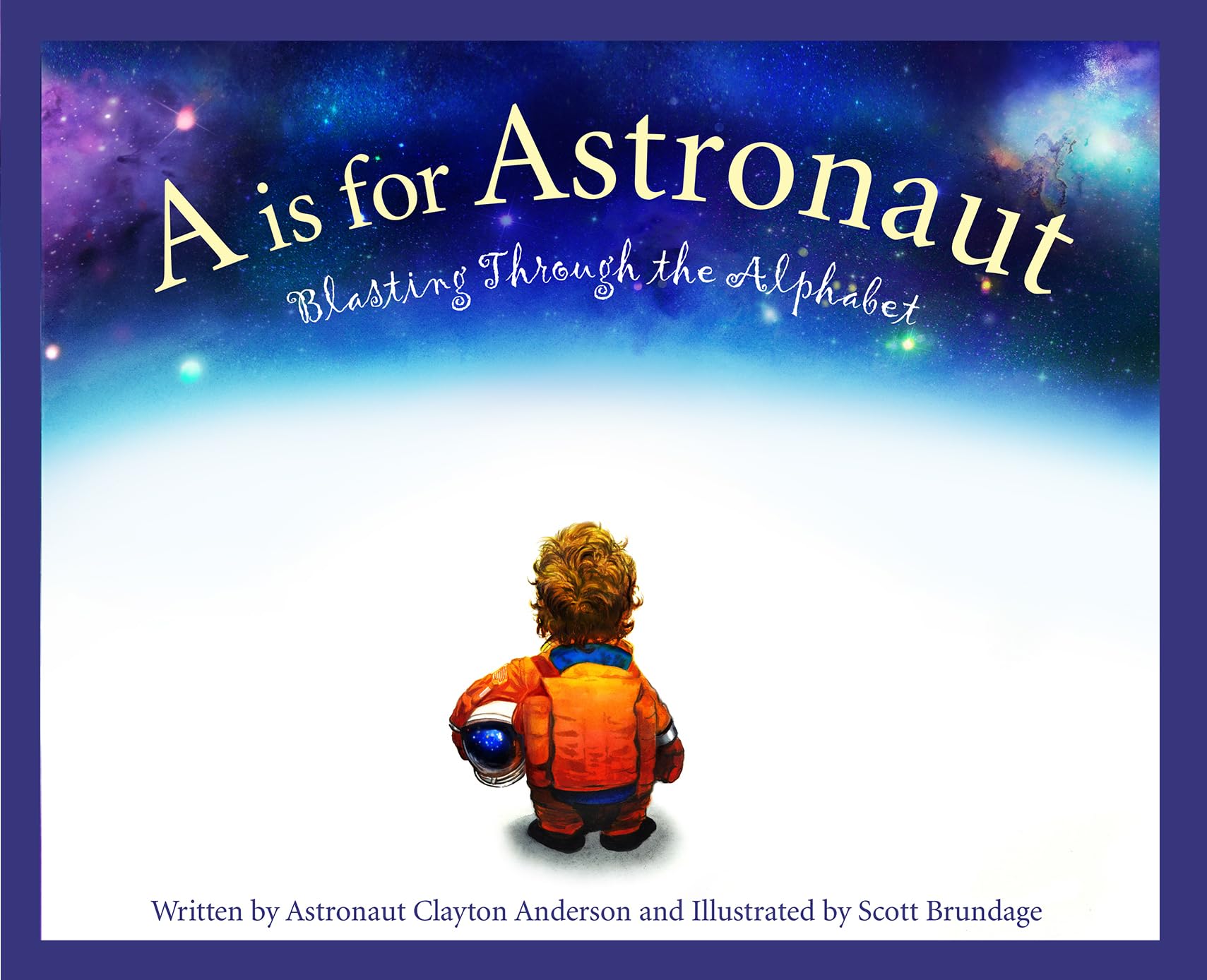 A is for Astronaut: Blasting Through the Alphabet (Sleeping Bear Alphabet Books),Used