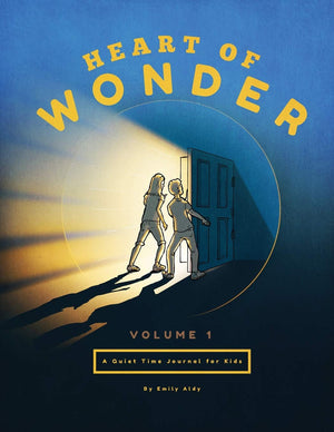 Heart of Wonder Volume 1: A Quiet Time Journal for Kids,Used