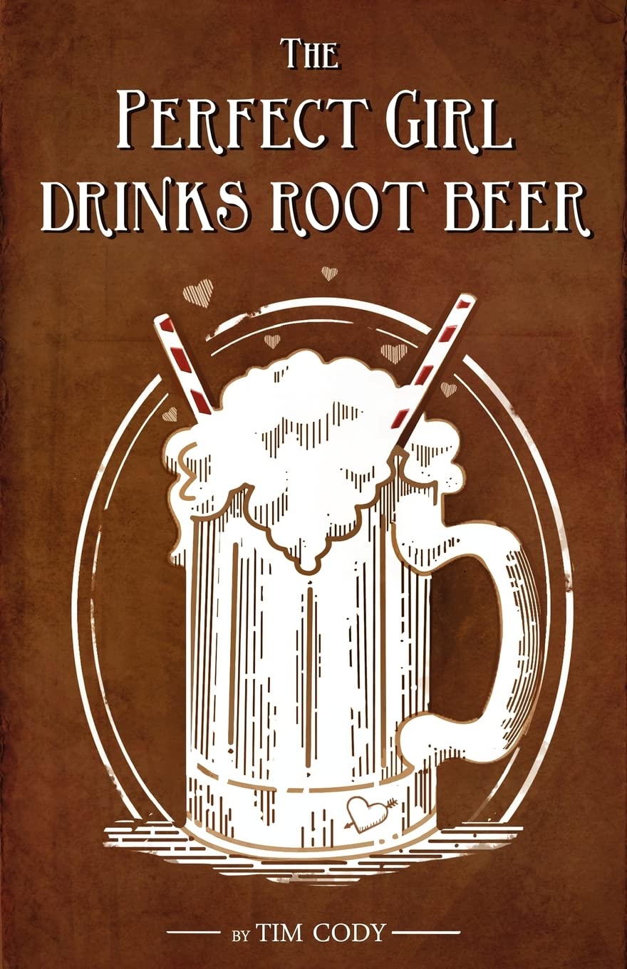The Perfect Girl Drinks Root Beer,Used