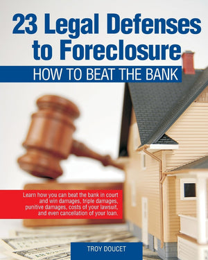 23 Legal Defenses To Foreclosure: How To Beat The Bank,Used