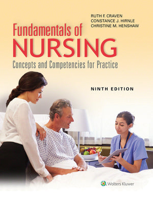 Fundamentals Of Nursing: Concepts And Competencies For Practice