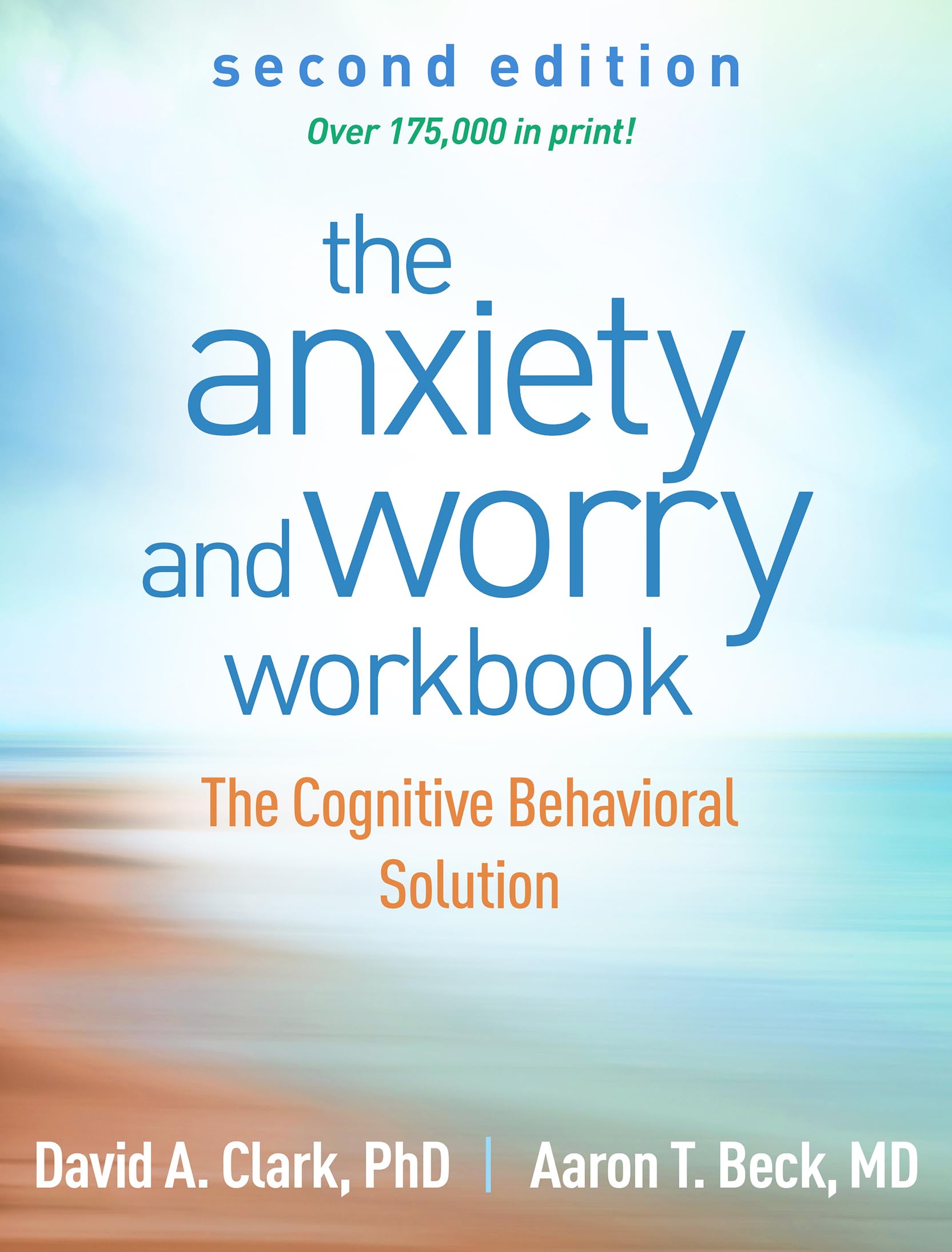 The Anxiety And Worry Workbook: The Cognitive Behavioral Solution,Used