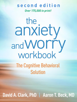 The Anxiety And Worry Workbook: The Cognitive Behavioral Solution,Used