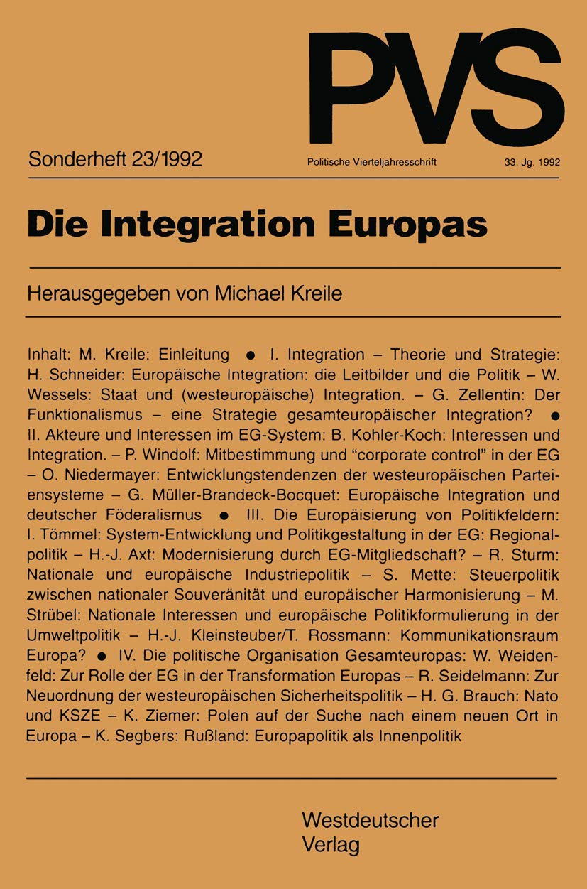 Die Integration Europas (Politische Vierteljahresschrift Sonderhefte) (German Edition),Used