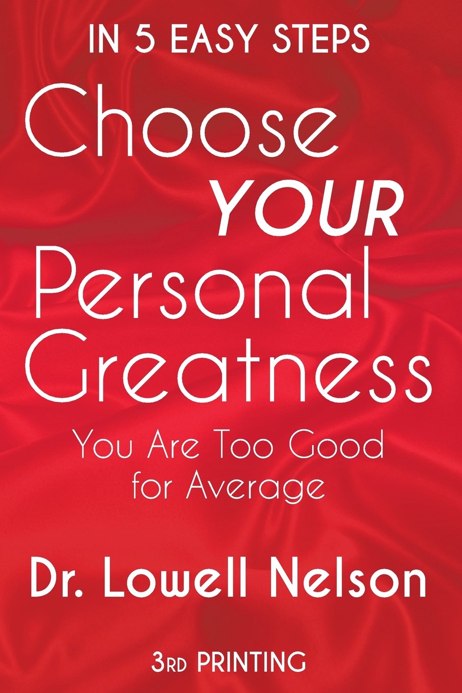 Choose Your Personal Greatness: You Are Too Good for Average,Used